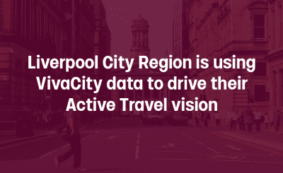 Text overlaid of an image of a road. Text: Liverpool City Region is using VivaCity data to drive their Active Travel vision